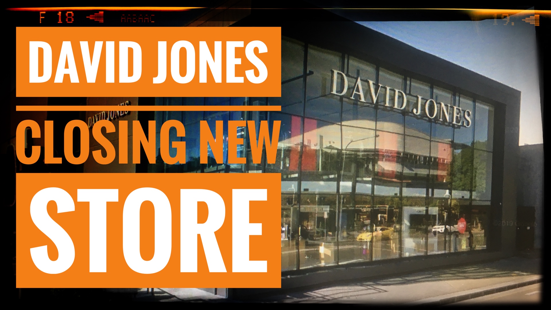 David Jones Closing New Store Heise Says