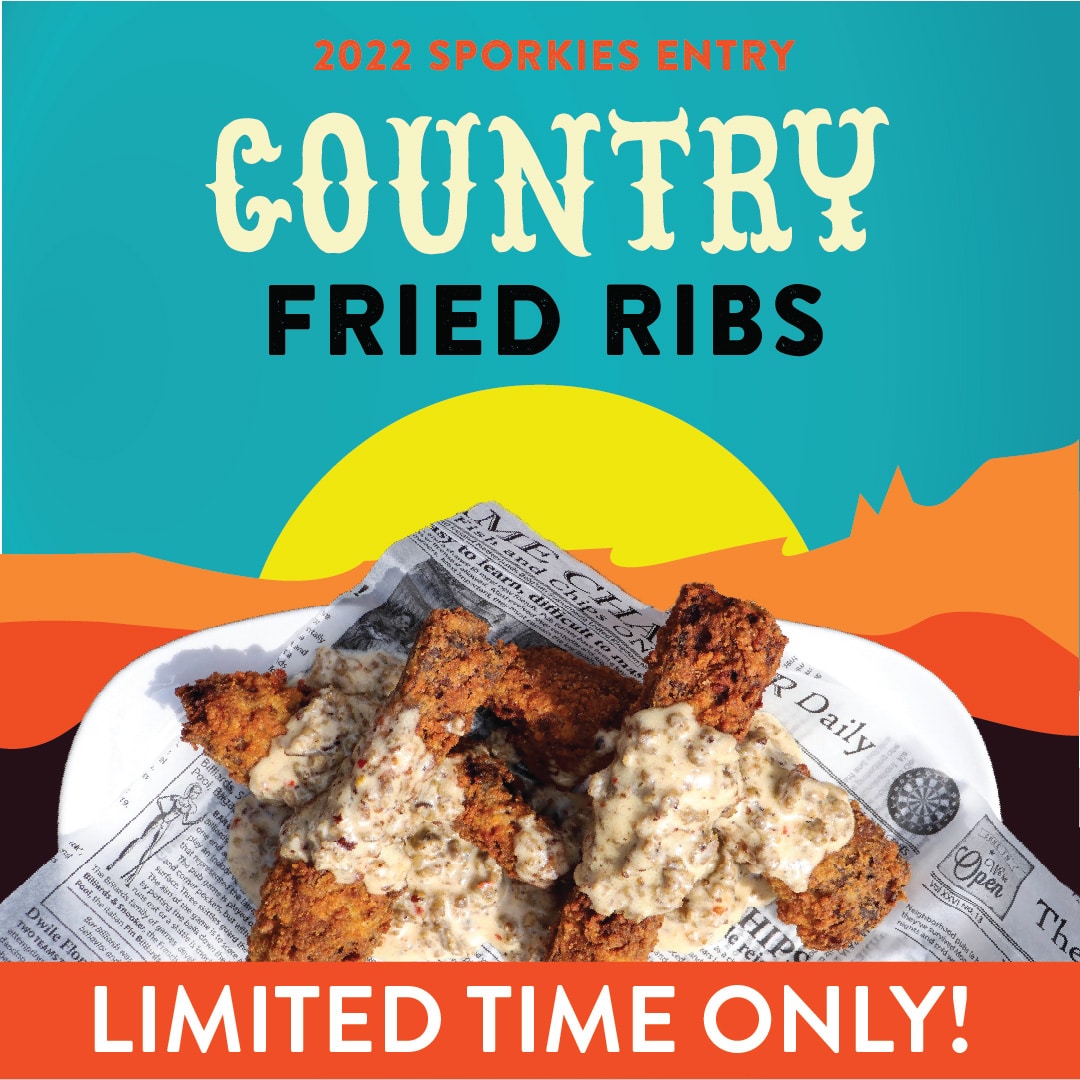 Limited Time Only Country Fried Ribs! Saz's Hospitality Group