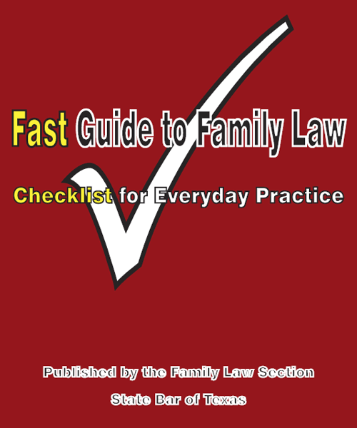 Fast Guide to Family Law Checklists for Everyday Practice State Bar