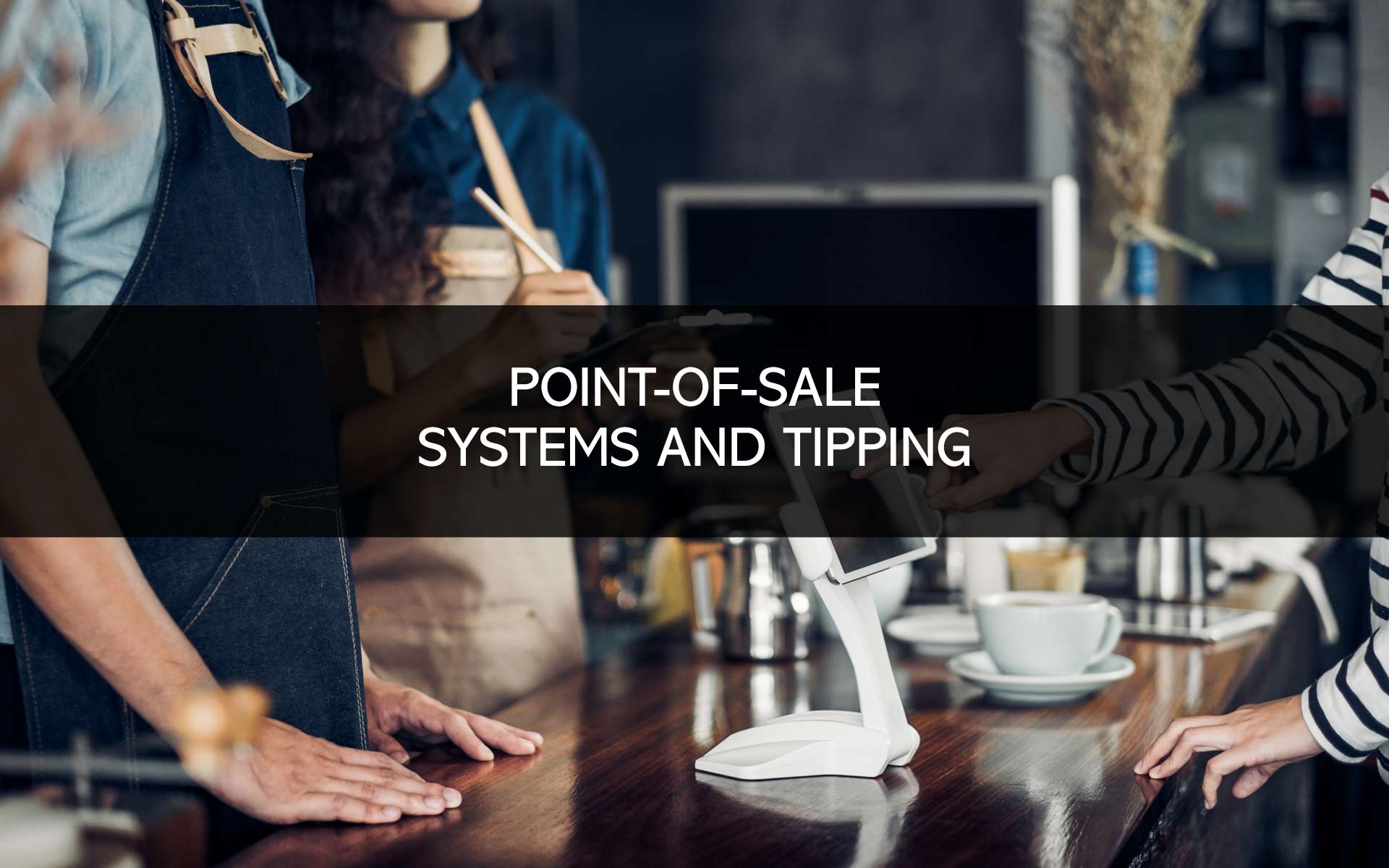 PointofSale Systems and Tipping Superior Business Systems