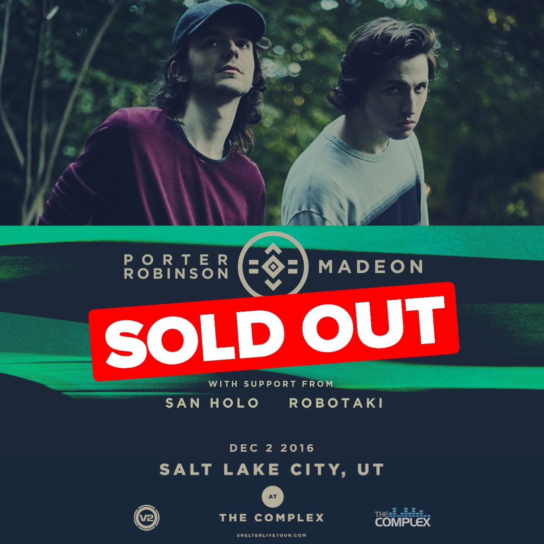 Tickets for Shelter Live Porter Robinson & Madeon SOLD OUT in Salt