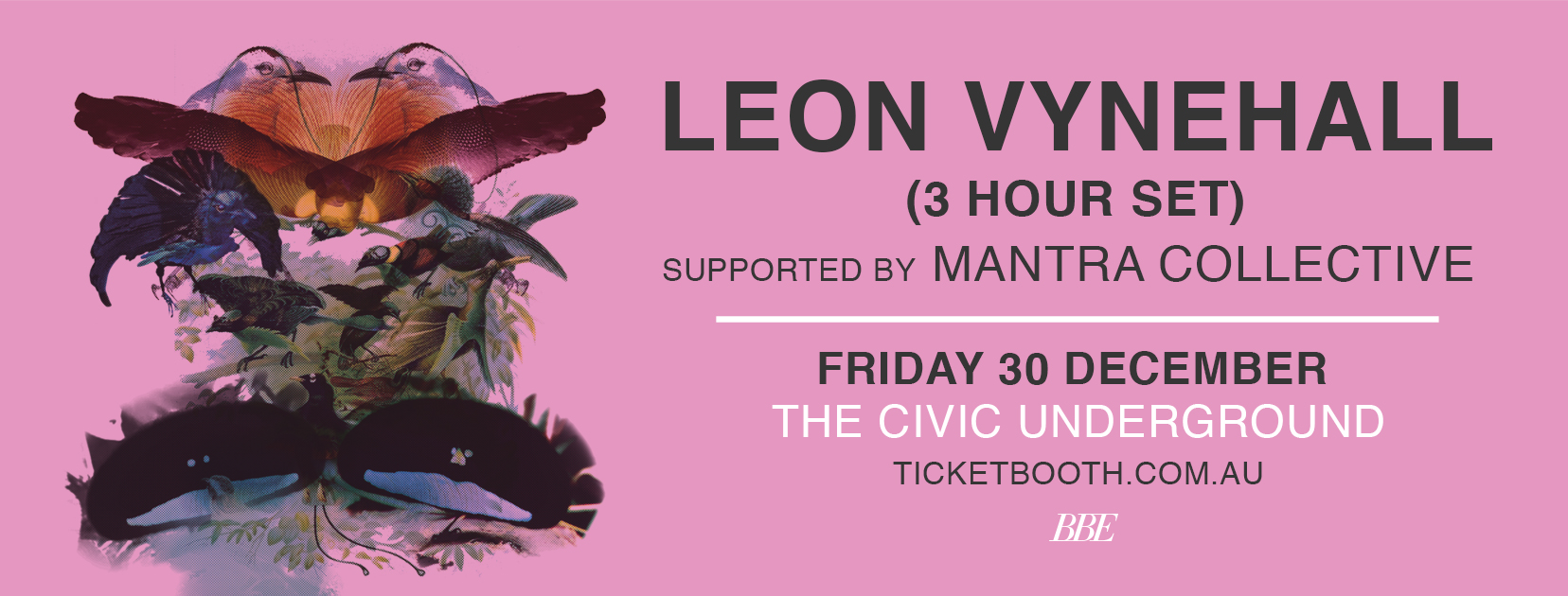 Tickets for BBE present LEON VYNEHALL (3 hour set) in Sydney from