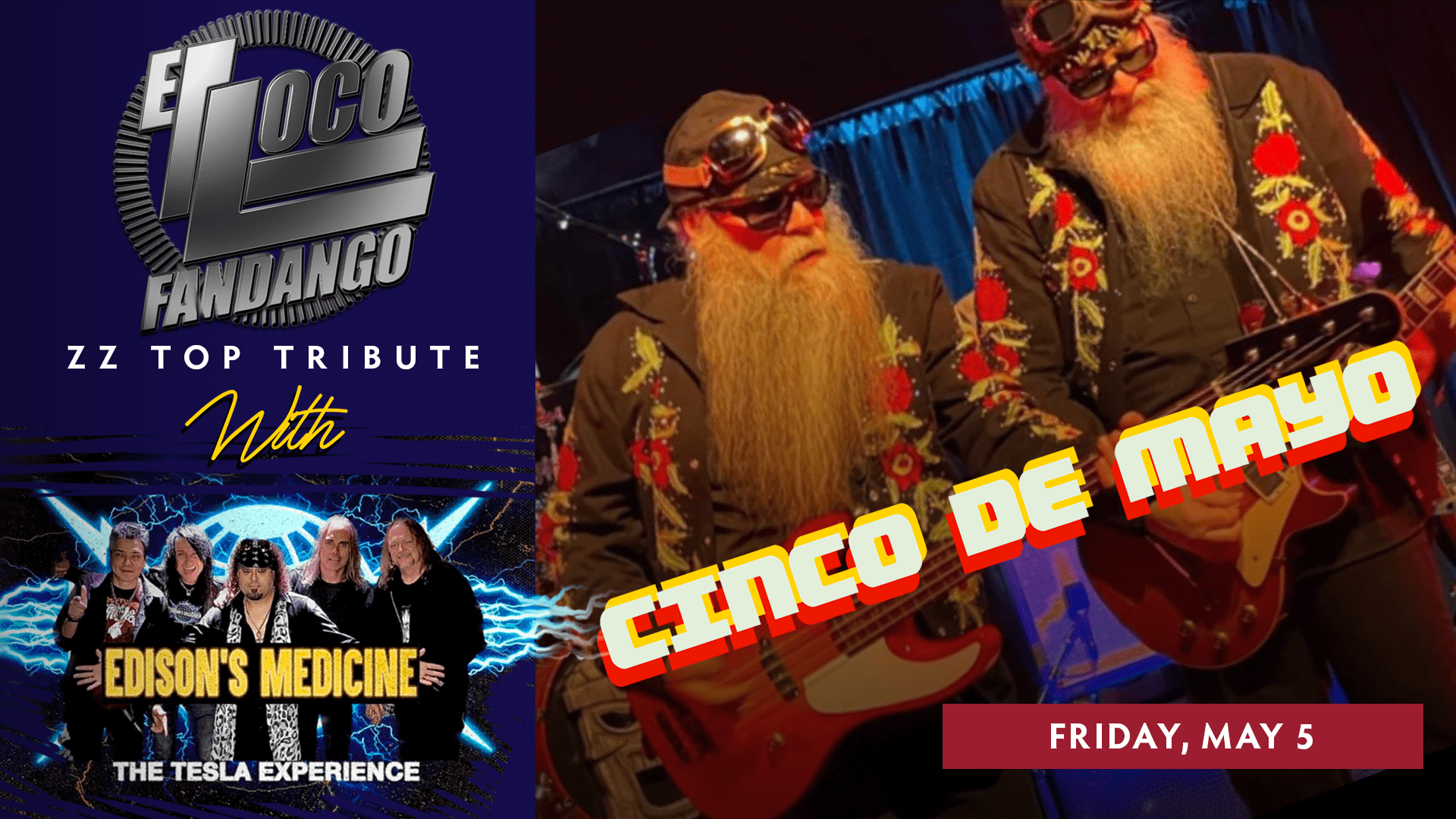Tickets for Cinco de Mayo w/ El Loco Fandango ZZ Top Tribute in