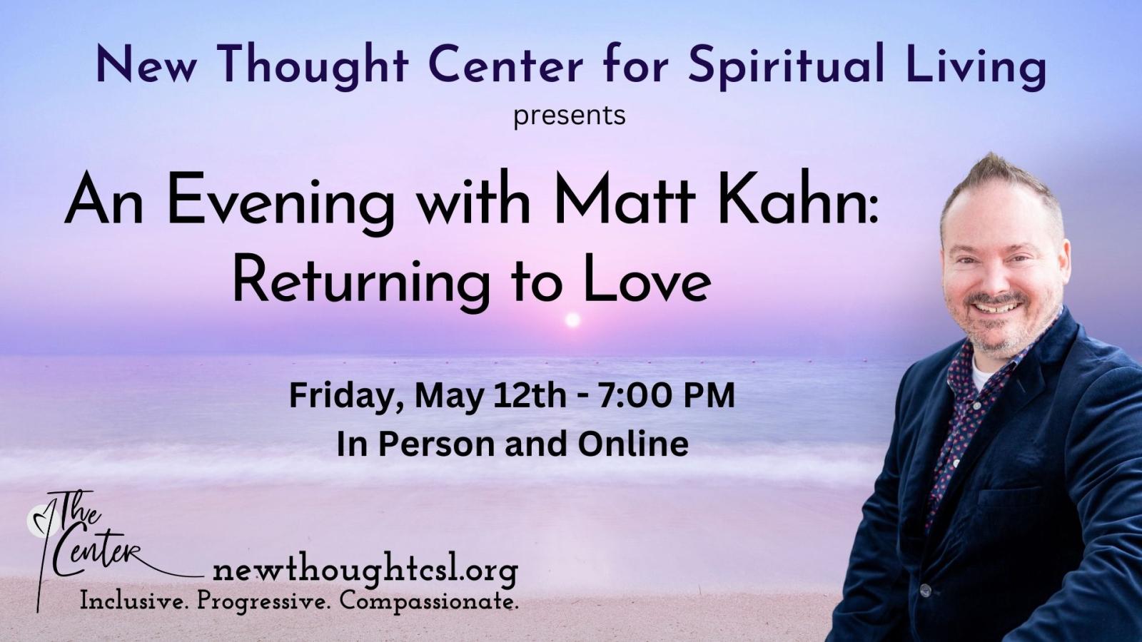 Tickets for An Evening with Matt Kahn Returning To Love in Lake Oswego