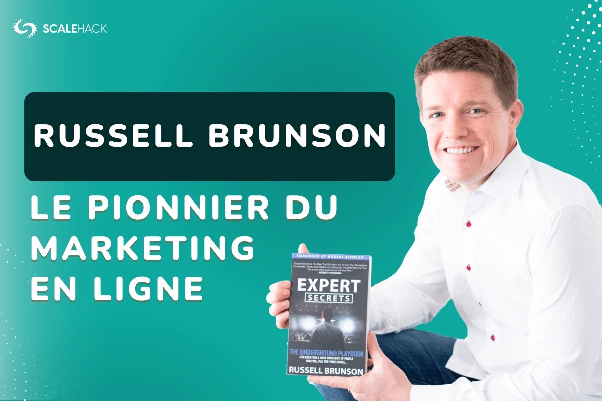 Russell Brunson l'essentiel à savoir sur cet entrepreneur