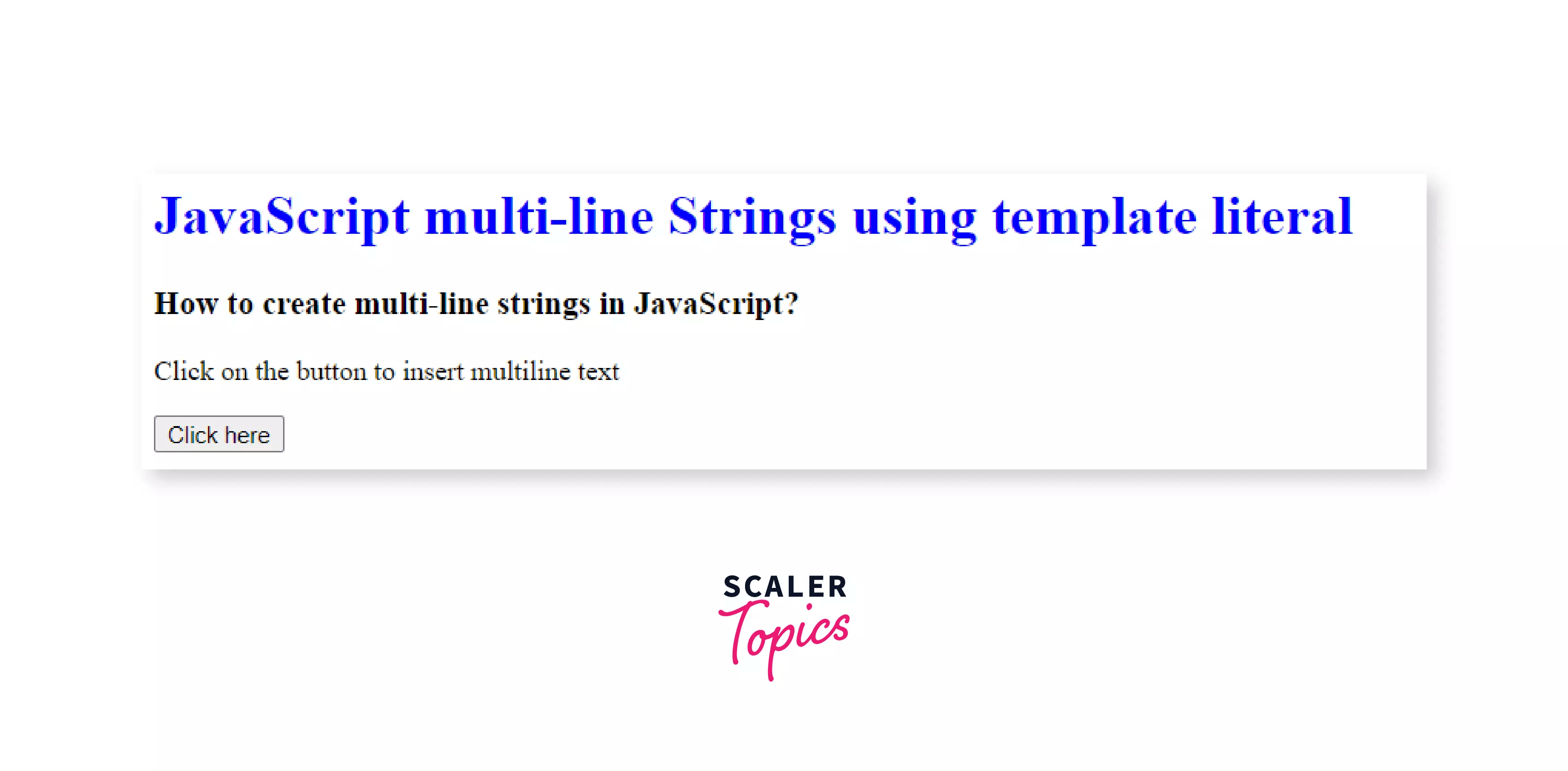 Multiline String in JavaScript Scaler Topics