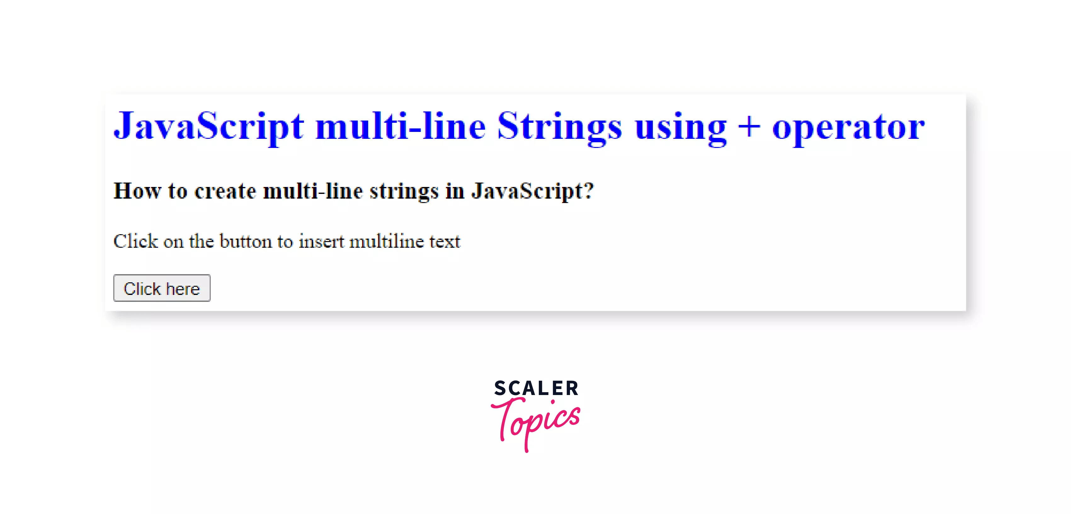 Multiline String in JavaScript Scaler Topics