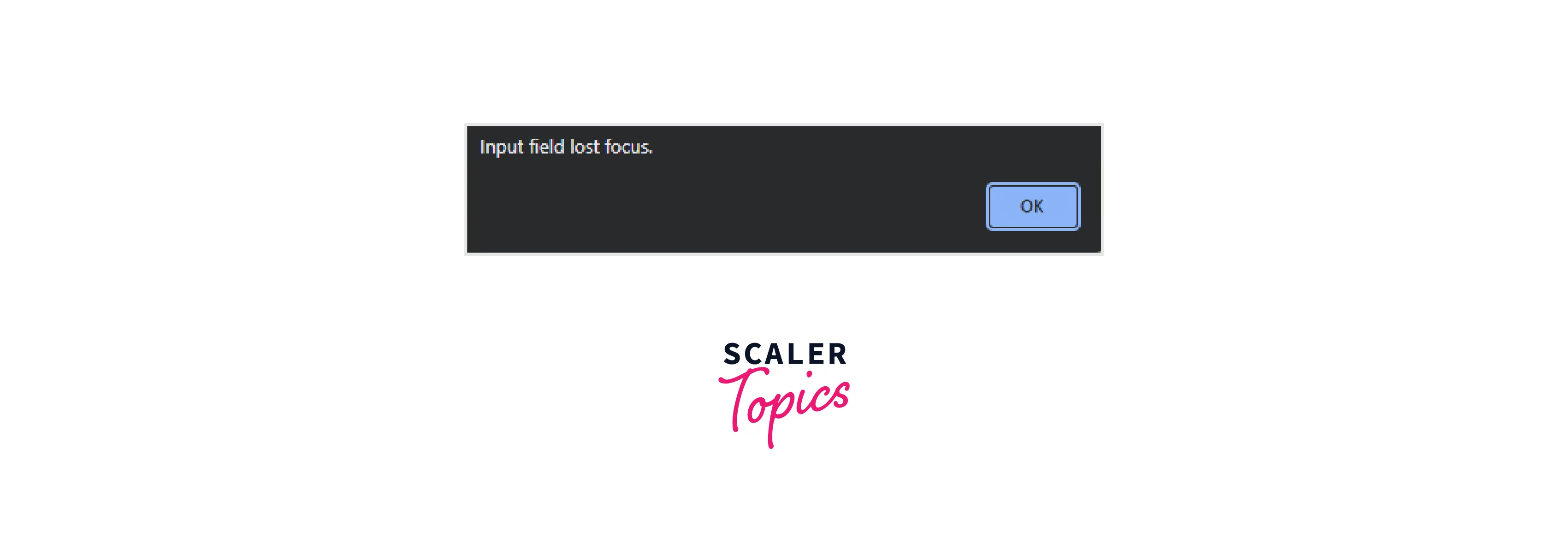 JavaScript onblur Scaler Topics