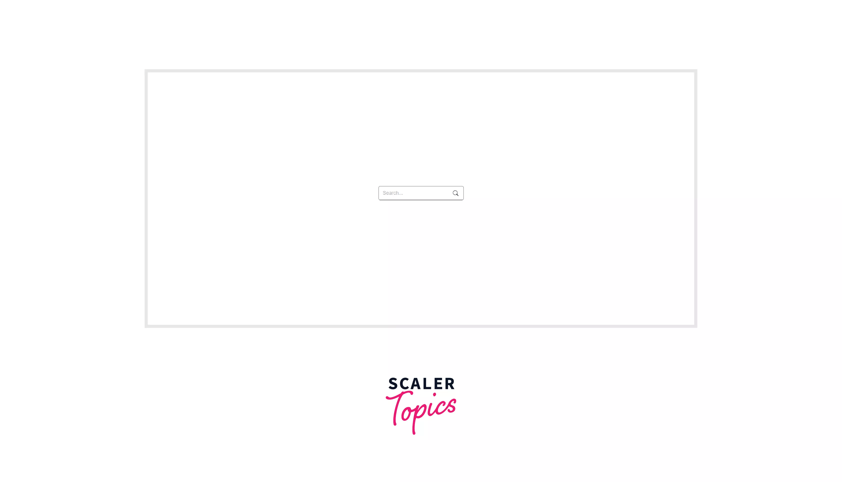 How to Create a Search Bar in HTML? Scaler Topics