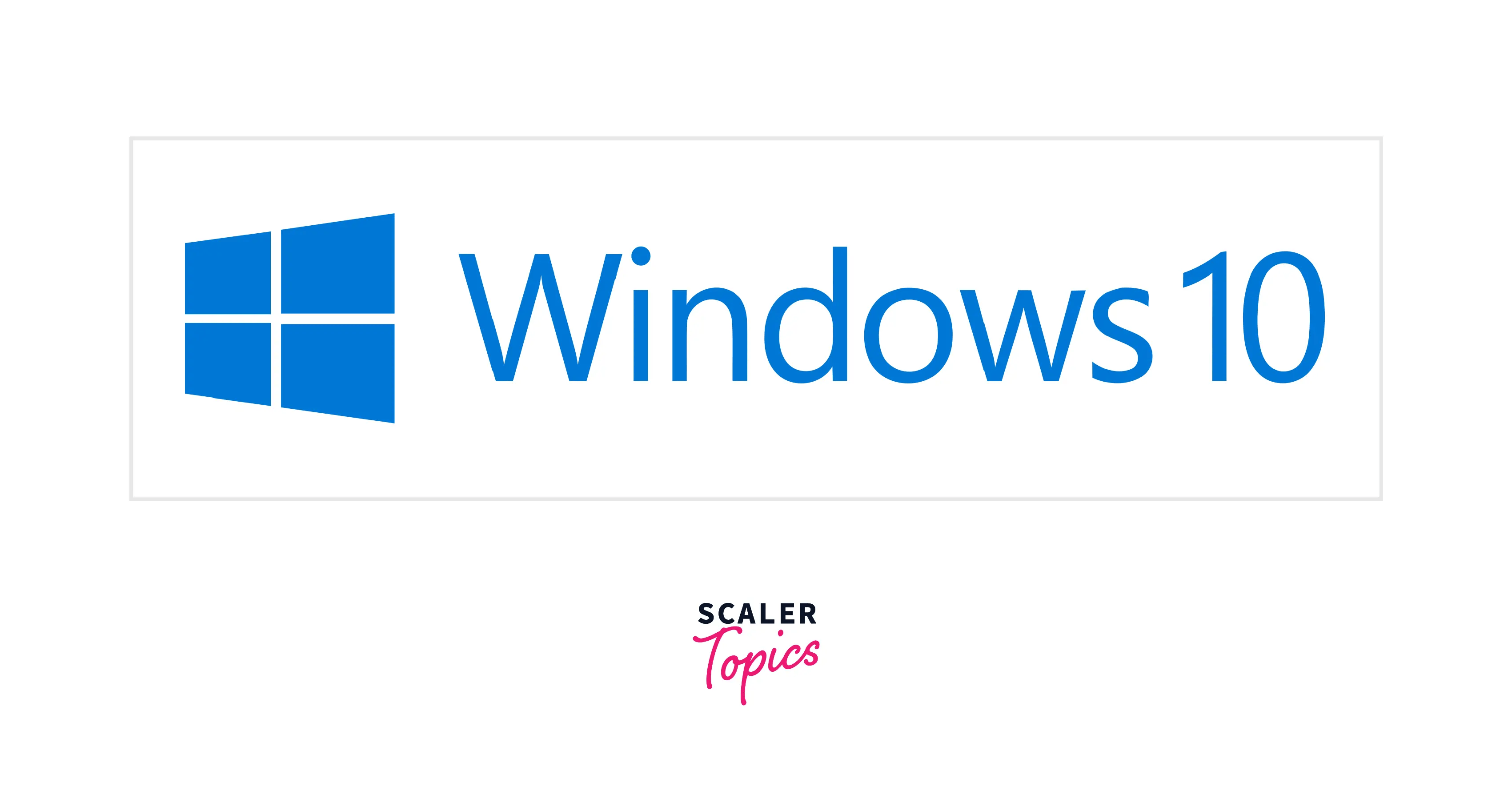 Windows Operating System Scaler Topics
