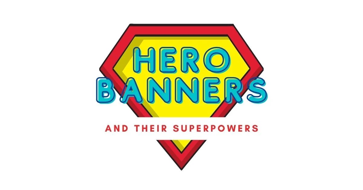 Hero Banners to the Rescue Drawing Customers Closer to Your Brand