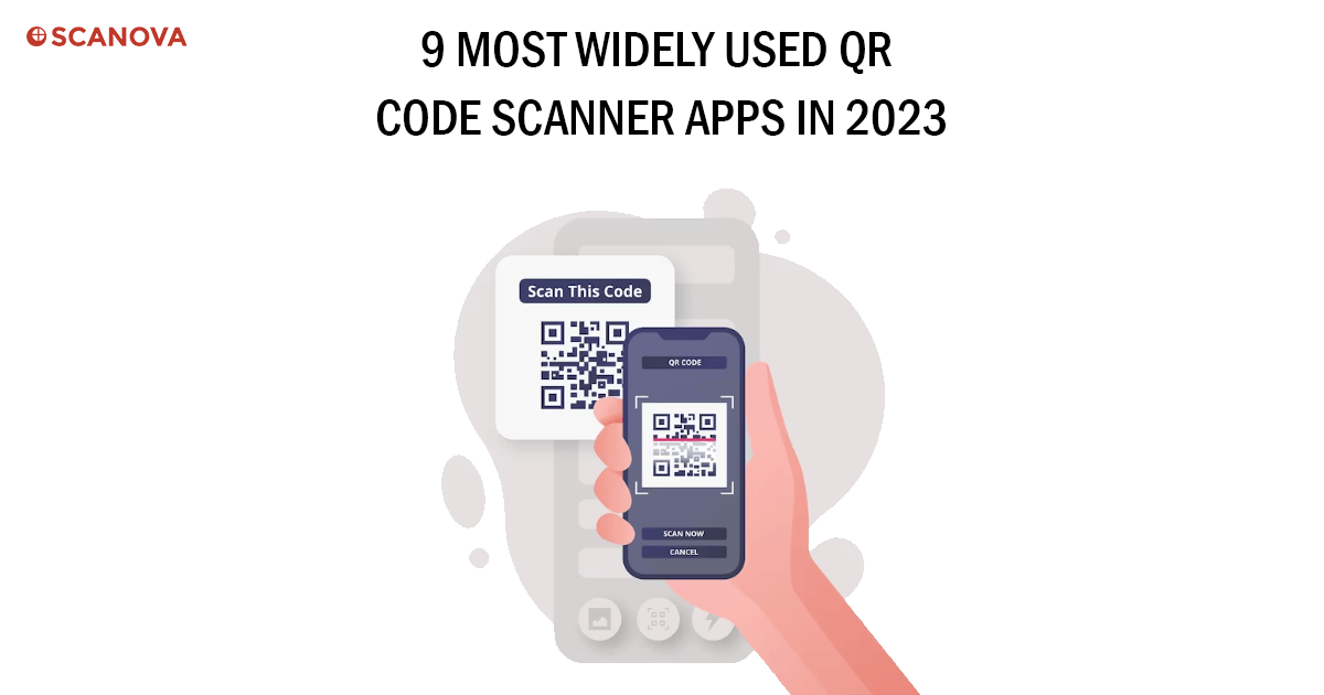Top 9 QR Code Scanner Apps for Android & iOS in 2023