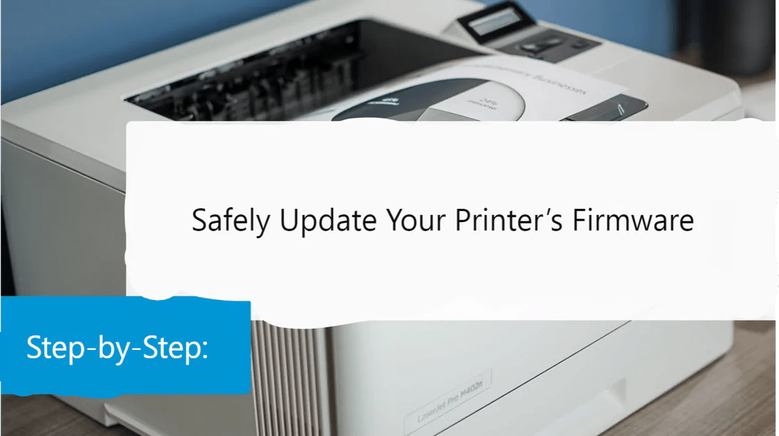 StepbyStep Safely Update Your Printer's Firmware Scanse