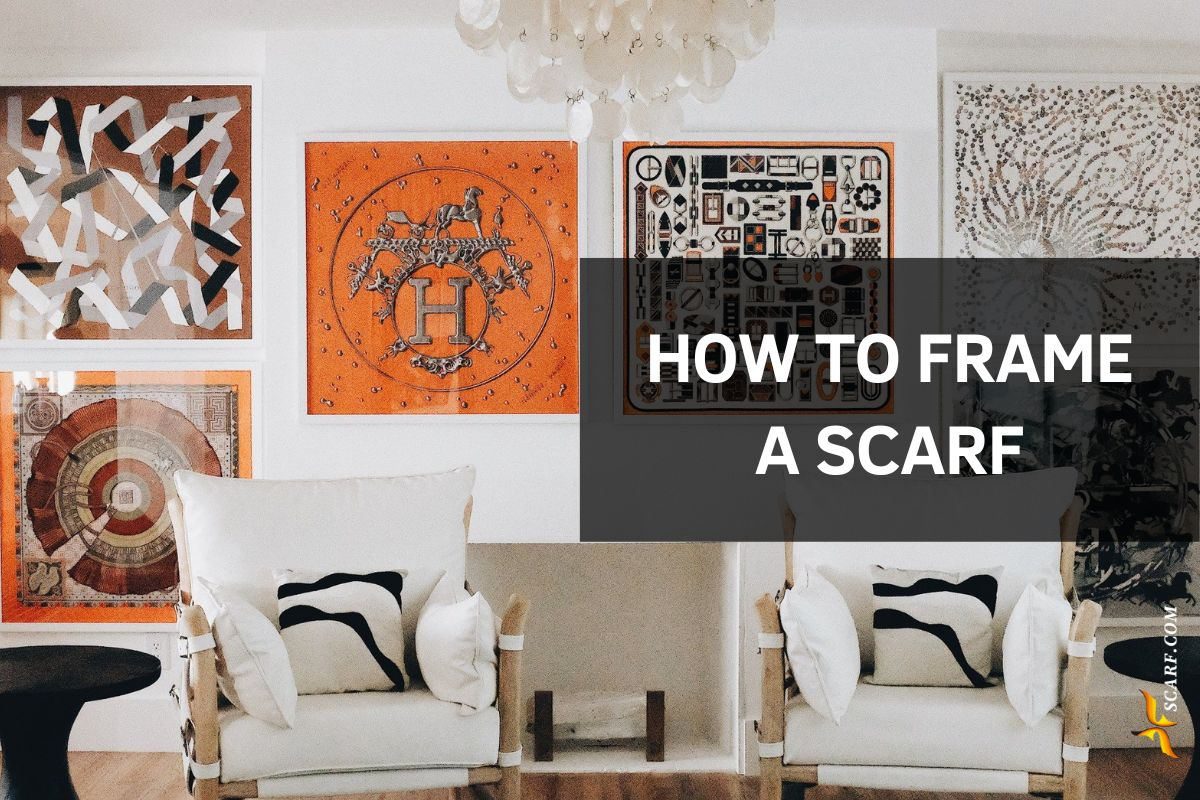 How To Frame A Scarf Art Of Framing A StepbyStep Guide