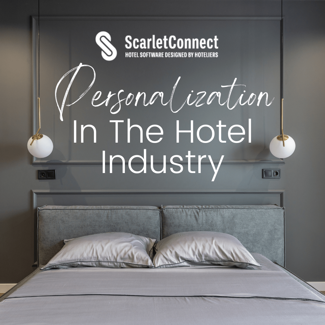 Personalization In The Hotel Industry