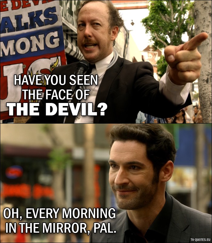 12 Best Lucifer Quotes from Lucifer, Stay. Good Devil. (1x02