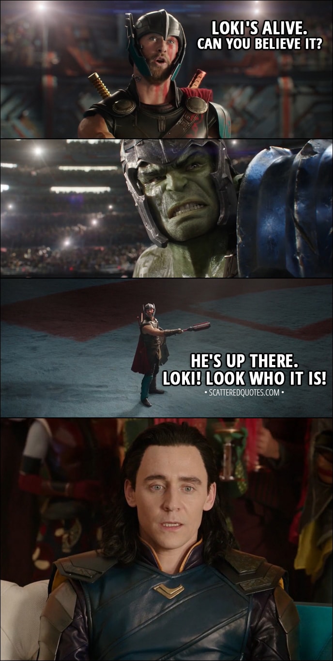 Loki! Look who it is! Scattered Quotes