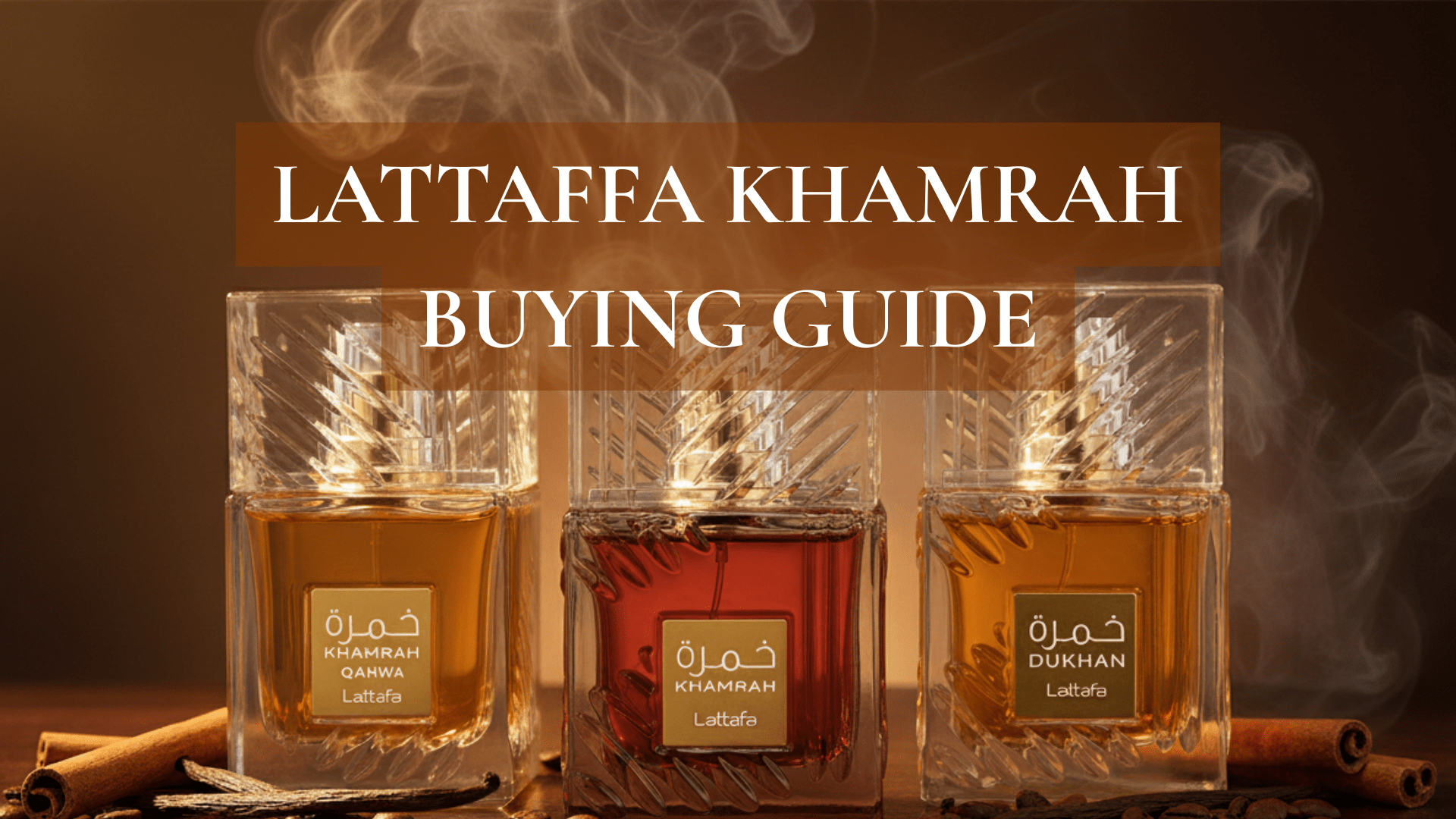 lattafa Khamrah Buying Guide 2025 All Versions Compared Scent Chronicles