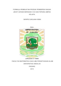 FORMULA PEMBUATAN PRODUK PEMBERSIH BADAN (BODY SCRUB) BERBASIS VCO DAN  TEPUNG AMPAS KELAPA - eSkripsi Universitas Andalas