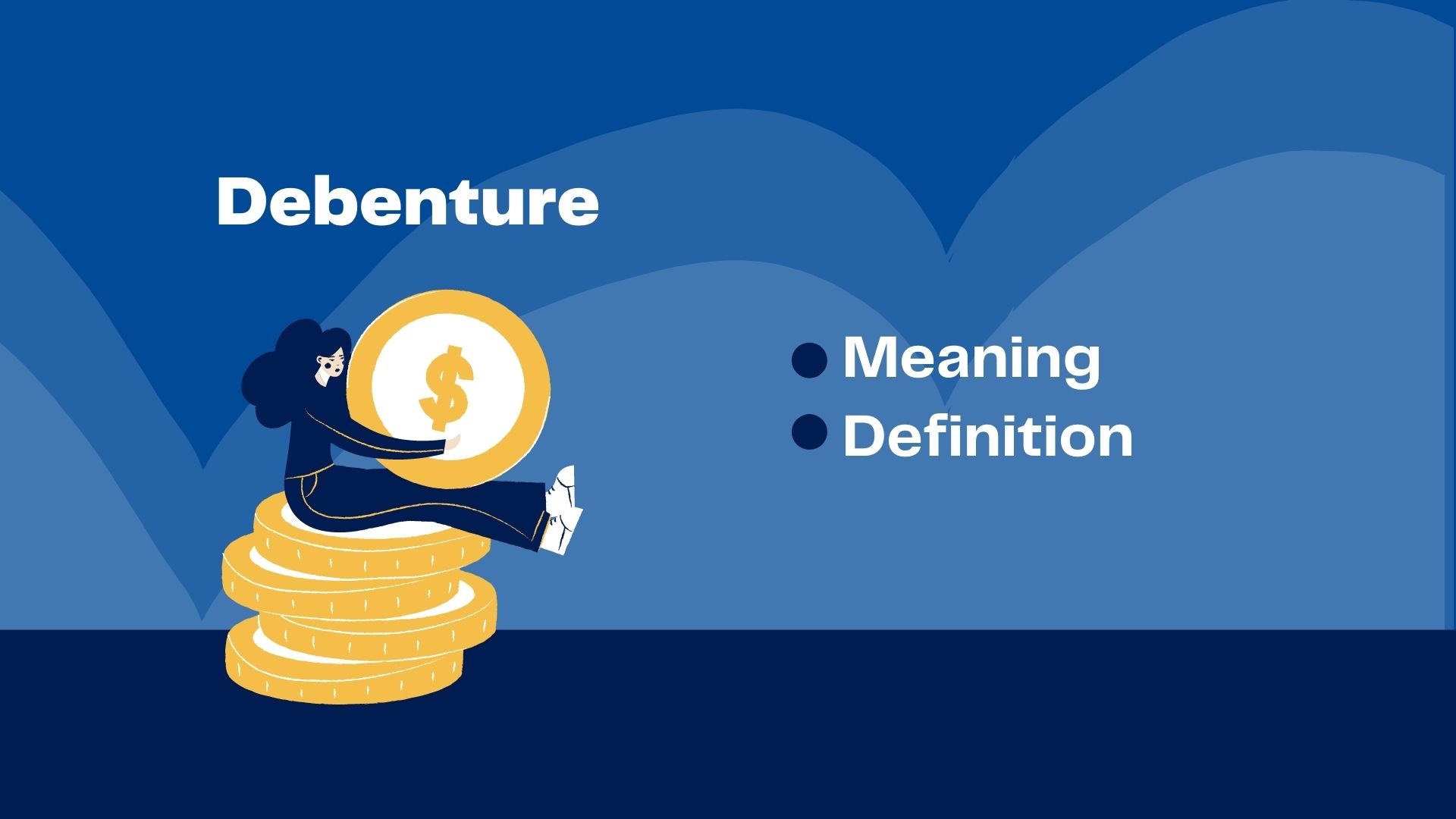 What is Debenture? Meaning and Definition ScholarsZilla