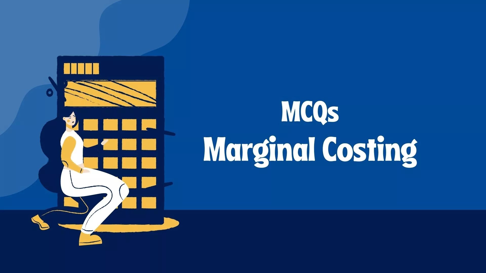 40+ Marginal Costing MCQ Cost Accounting MCQs (Free Resource) ScholarsZilla