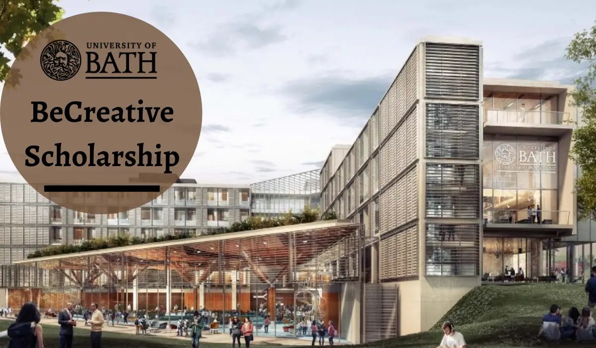 BeCreative Scholarship at University of Bath, UK