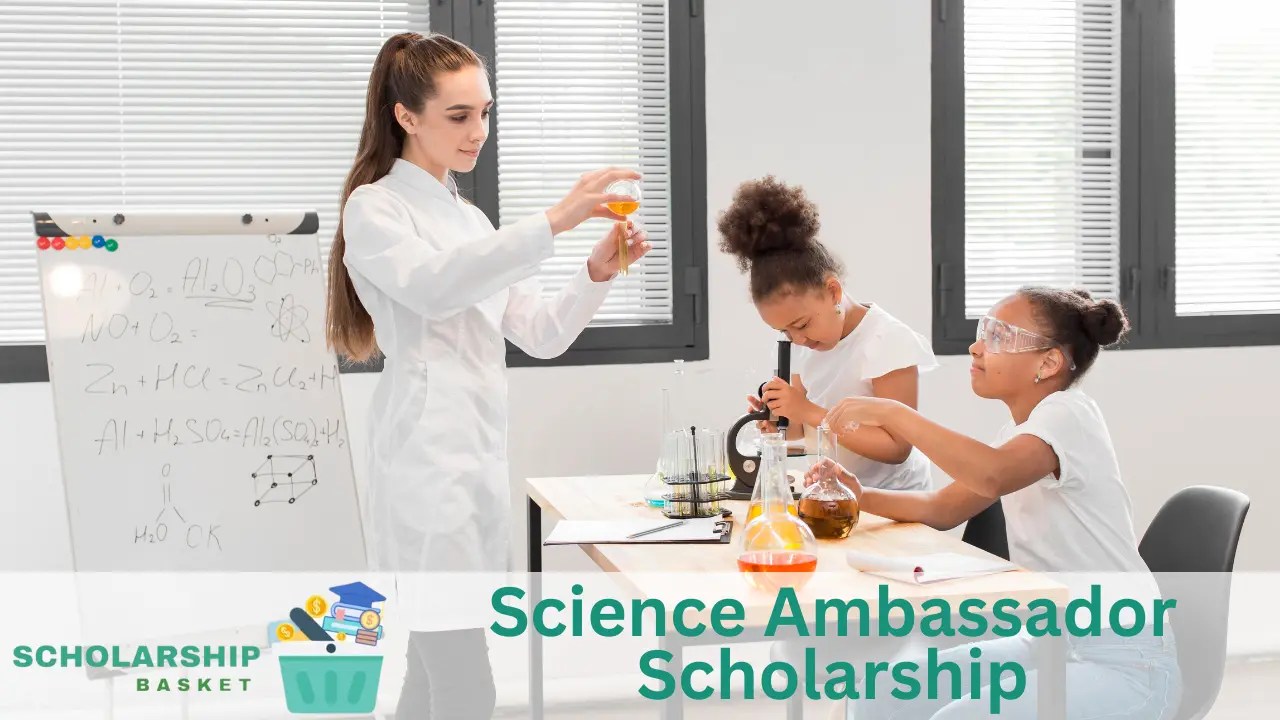 Science Ambassador Scholarship ScholarshipBasket