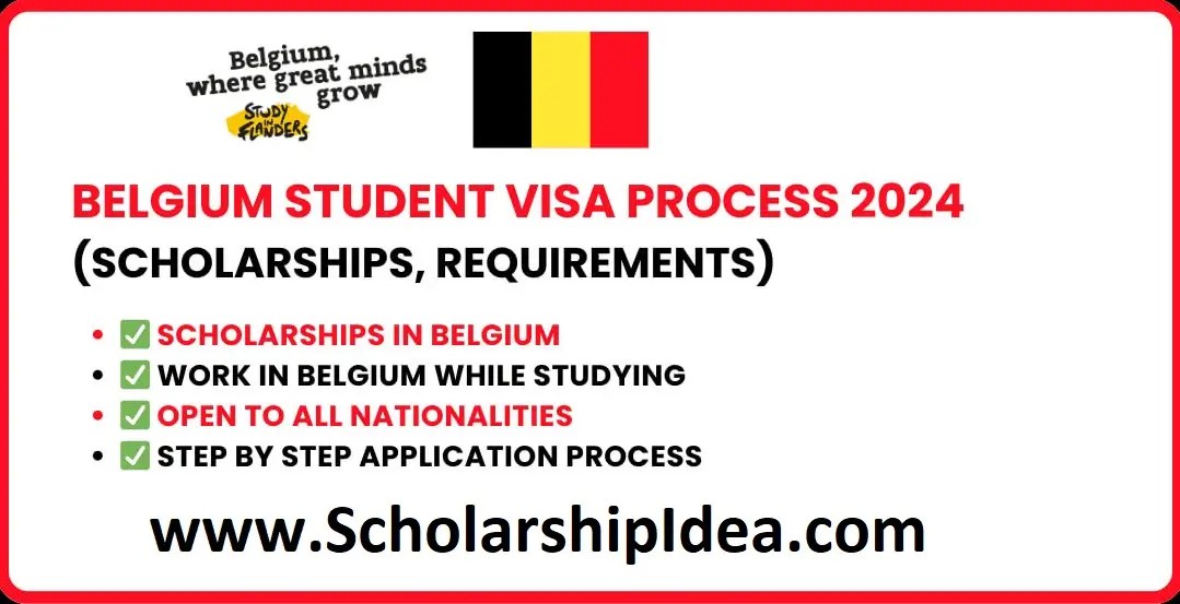 Belgium Student Visa Complete Process 2024 (Scholarships and