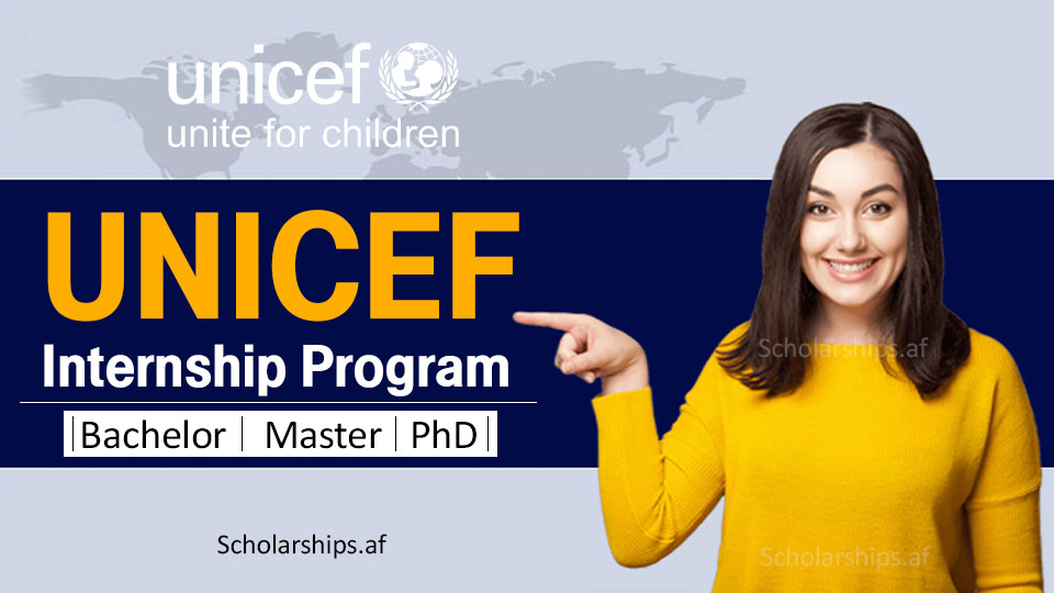 UNICEF Internship Program 2022 Scholarships.af
