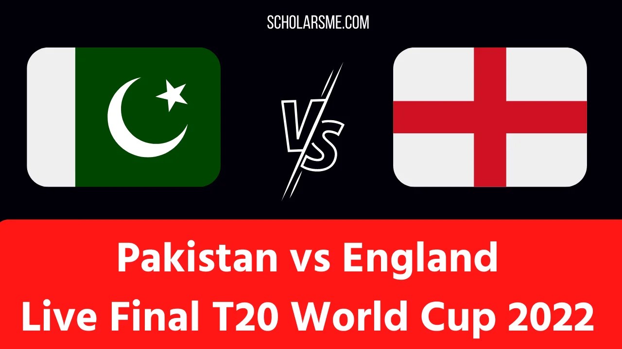 Pakistan vs England Live Final T20 World Cup 2022 Final Live PAK vs