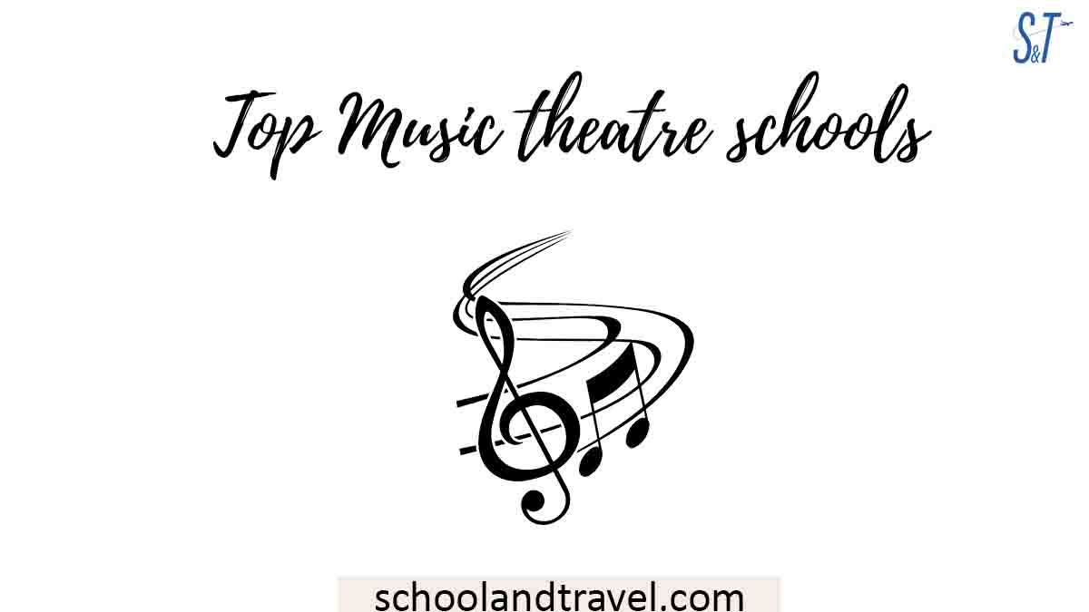 Top Music theatre schools in the World in 2022 (Expert Research)