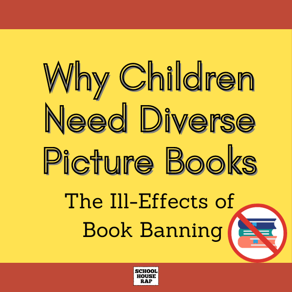 The Ill Effects of Banning Books Why Children Need Diverse Picture