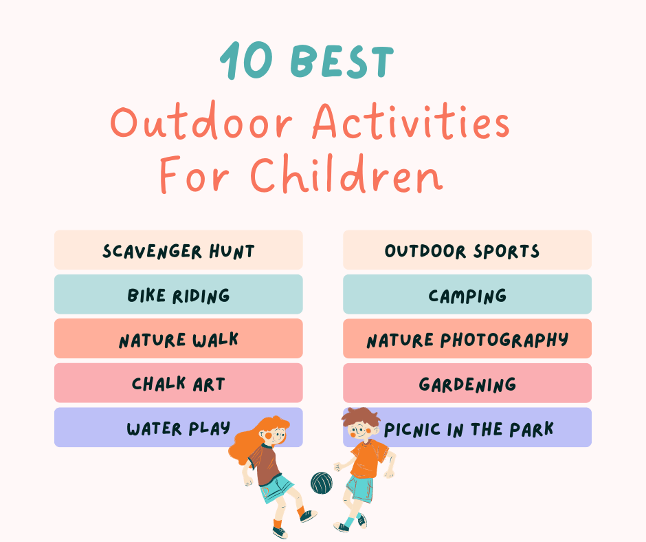 The Best Outdoor Activities For Children SCHOOLKID STUFF