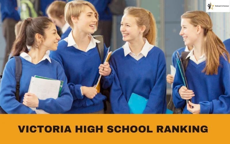 Victoria High School Ranking [2024] Which is the Best?