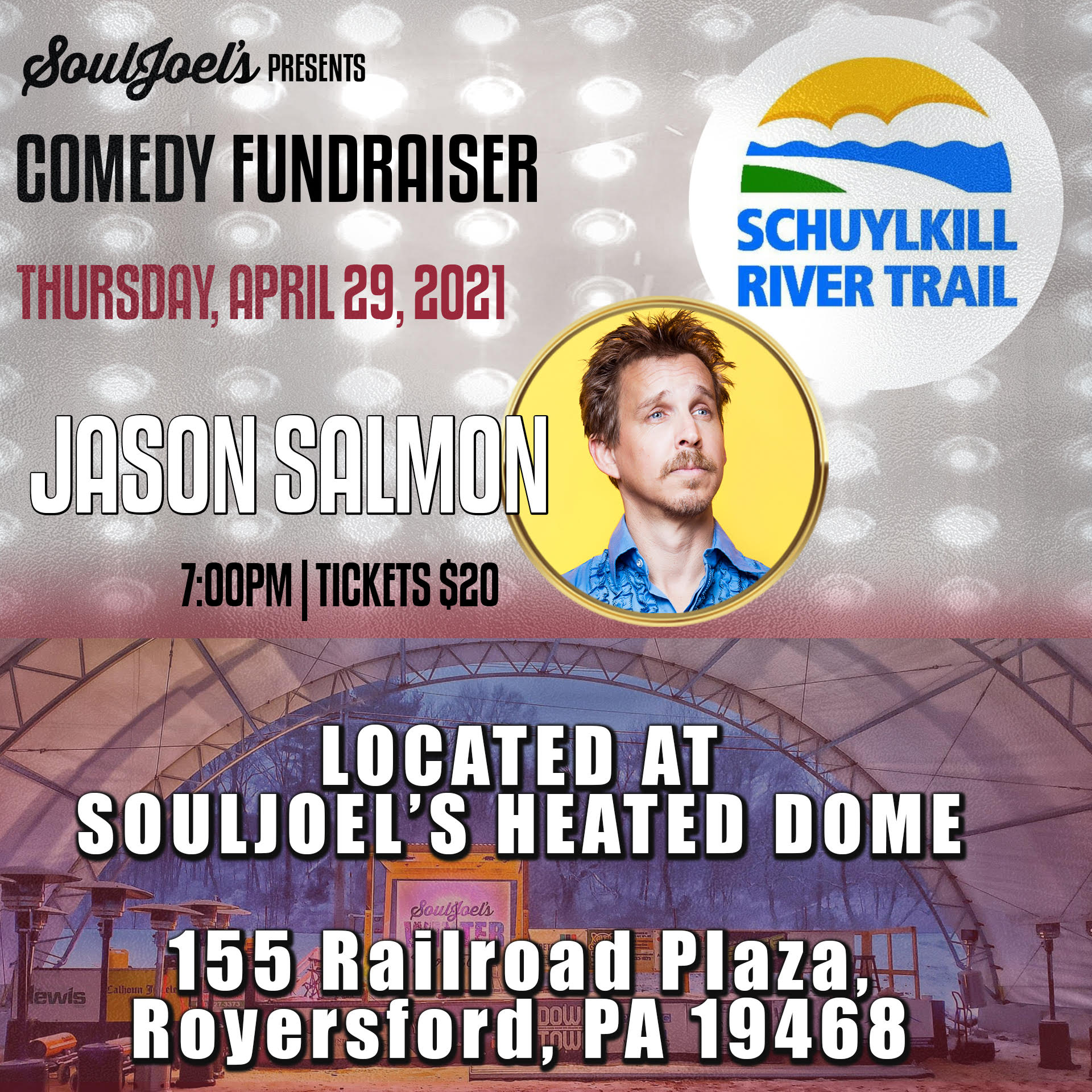 Schuylkill River Trail Comedy Fundraiser at SoulJoel's Dome