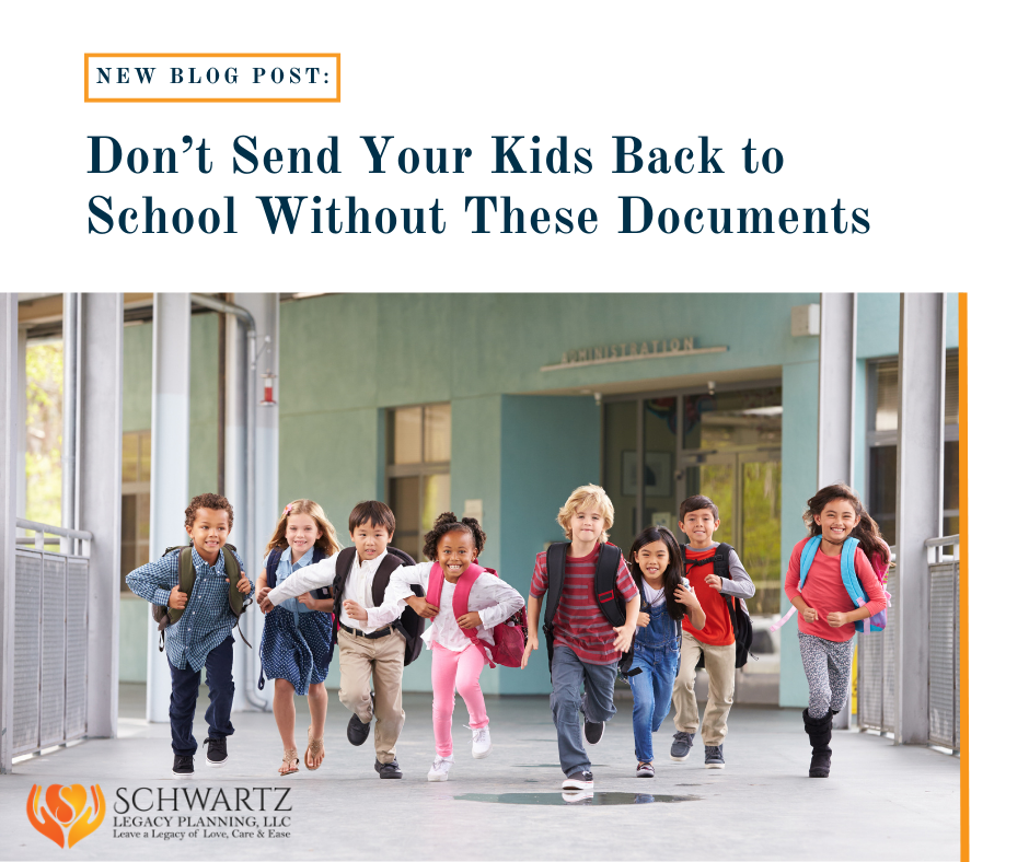 Don’t Send Your Kids Back to School Without These Documents Schwartz