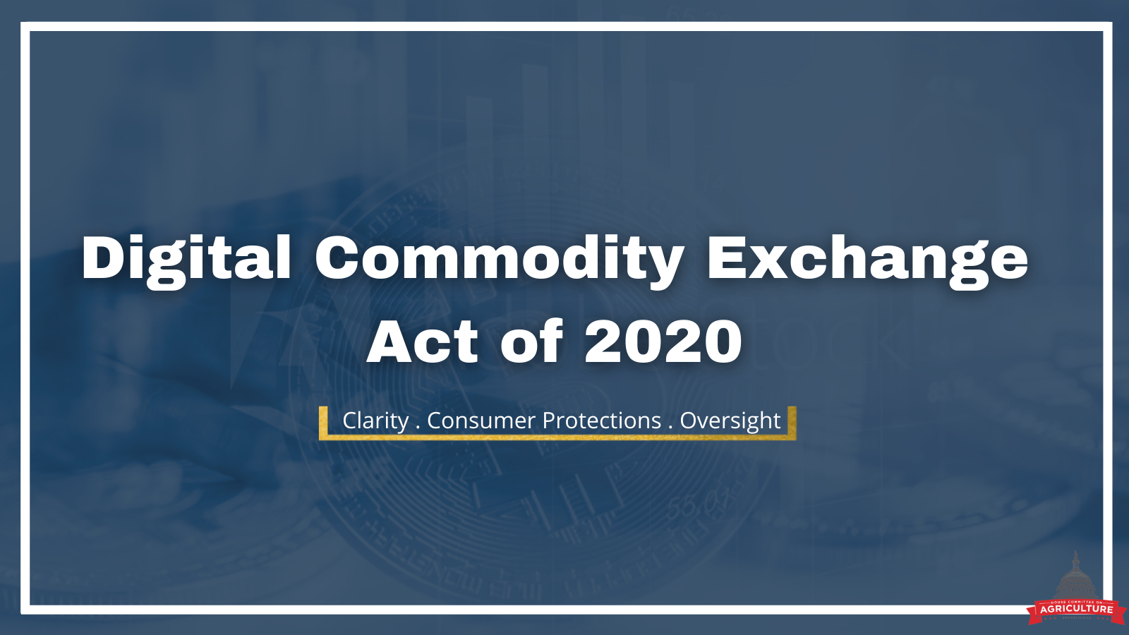 Congressman Schweikert Joins the Digital Commodity Exchange Act of 2020
