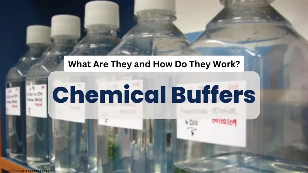 Chemical buffers; Most common chemical buffers solutions ScienceCodons