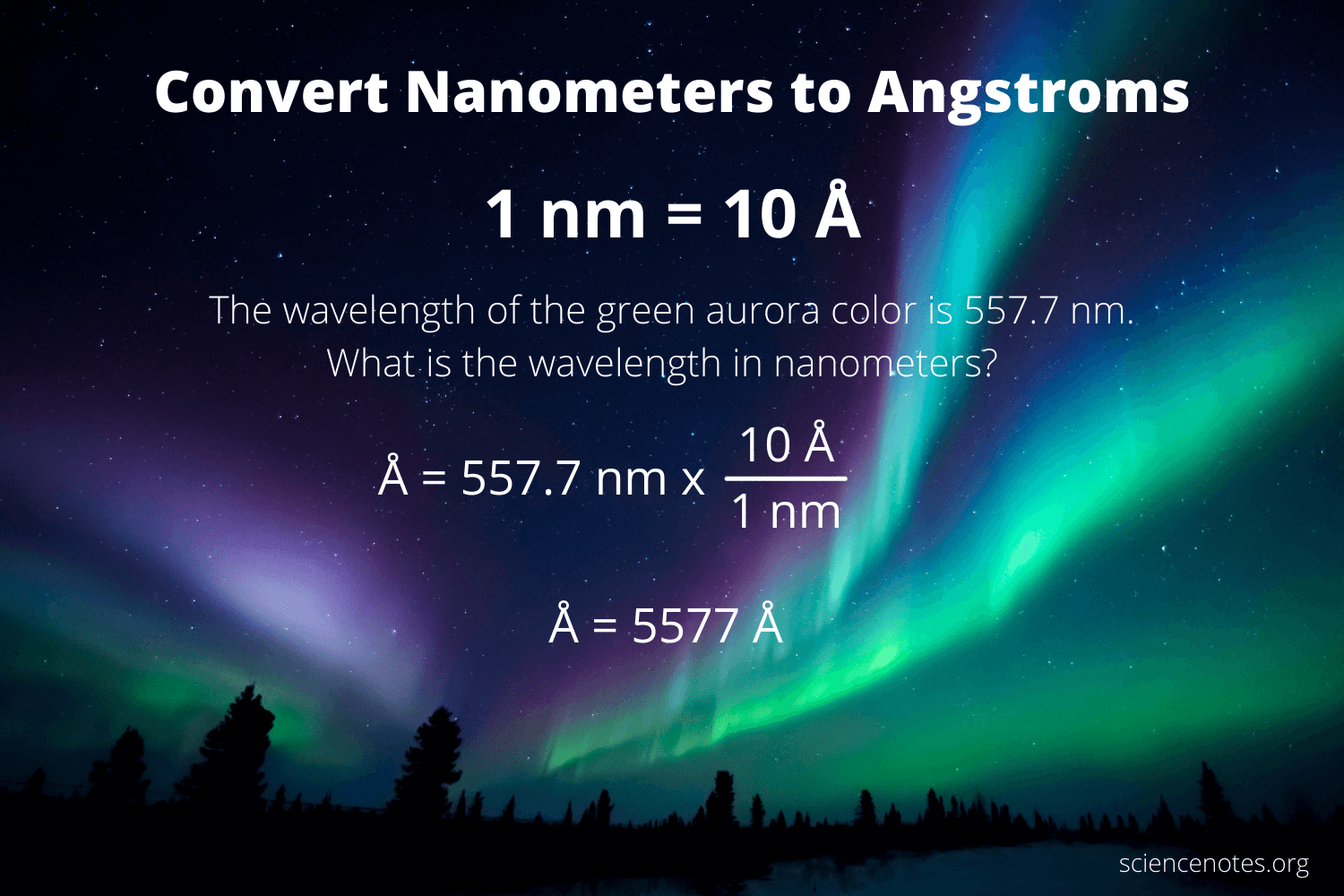 How to Convert Nanometers to Angstroms