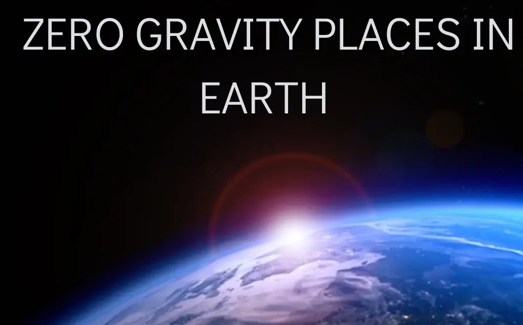 Zero Gravity Places In Earth Science News