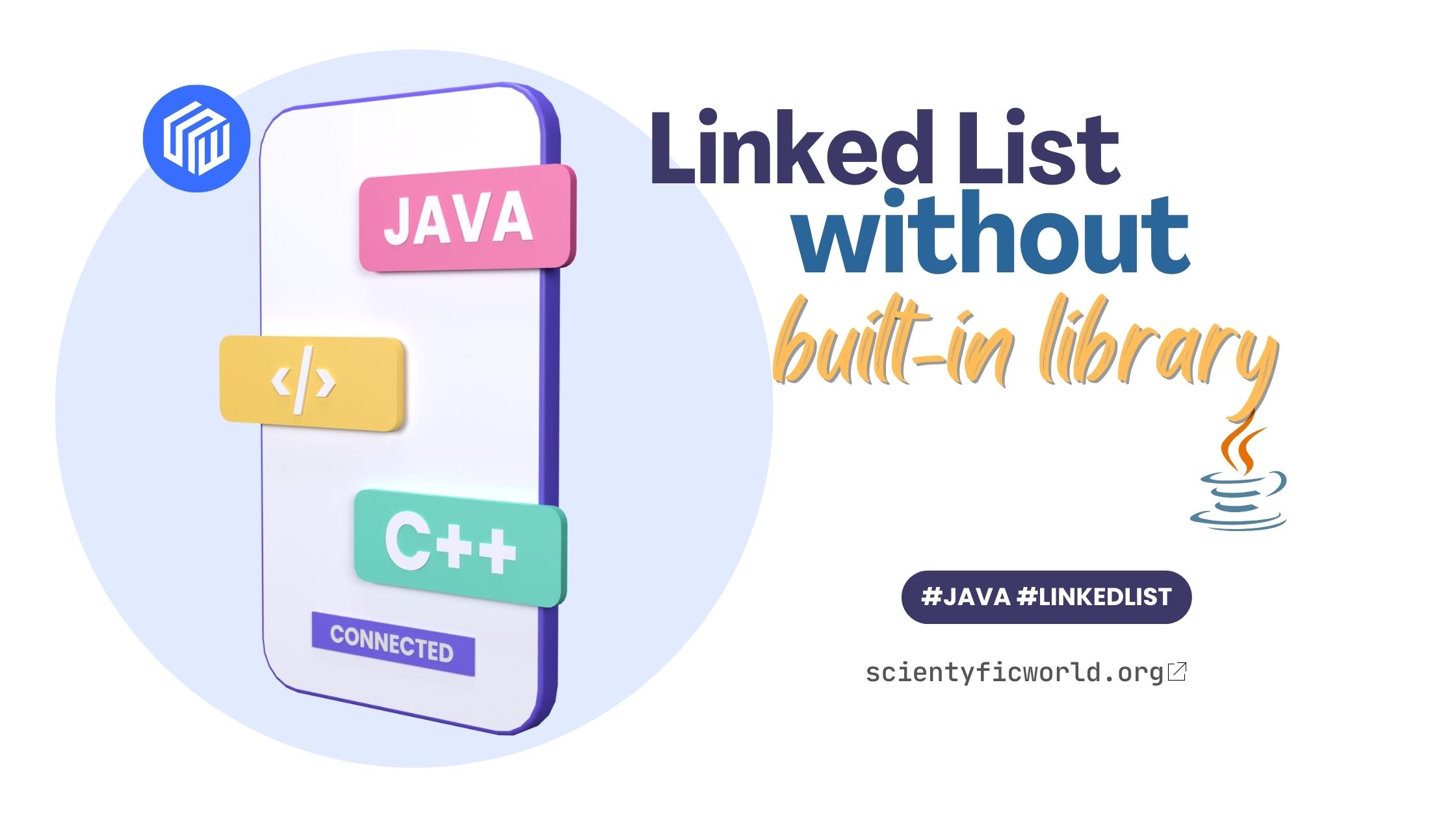 How To Implement Linked List Without Using The Builtin Java Library