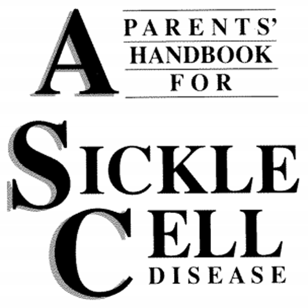 A Parents’ Handbook for Sickle Cell Disease Sickle Cell Information