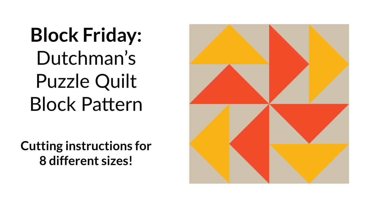Dutchman’s Puzzle Quilt Block Pattern Scissortail Quilting