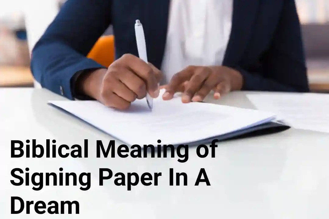 Biblical Meaning of Signing Paper In A Dream Scity Biblical Meaning of Signing Paper In A Dream Scity