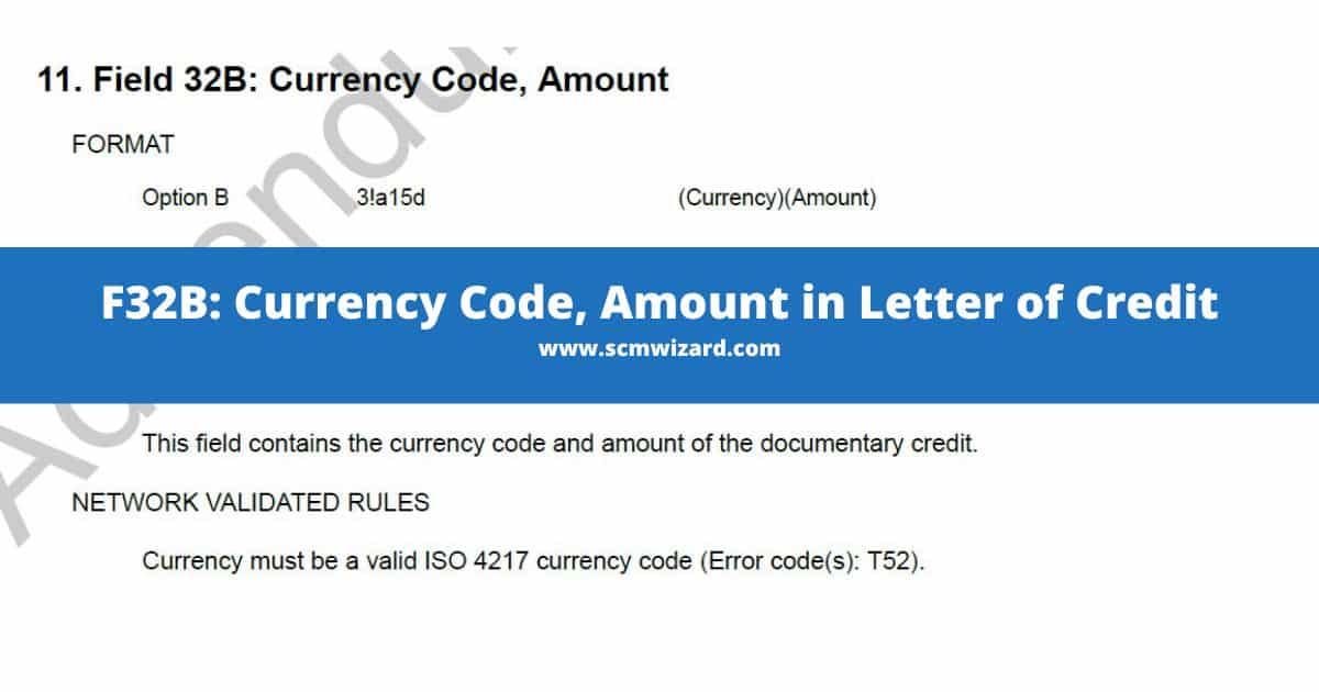 Field 32B Currency Code, Amount SCM Wizard