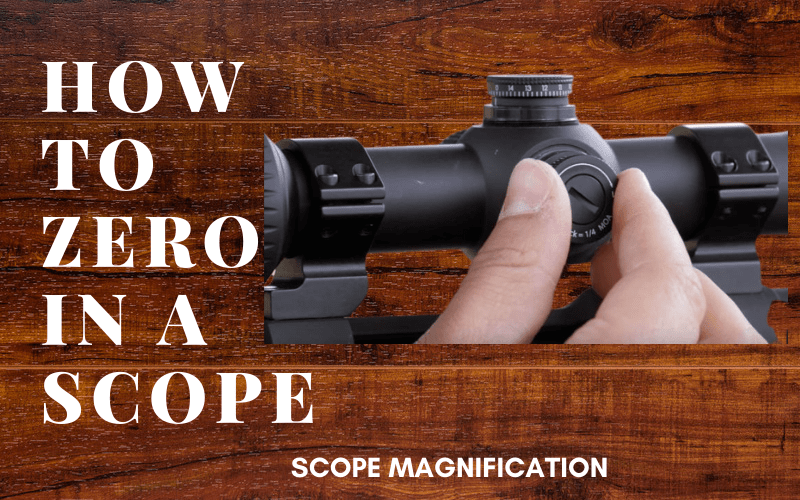 How to Zero in A Scope Without Shooting? 25 and 100 Yards Test