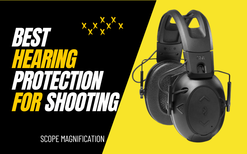 8 Best Hearing Protection for Shooting and Noise Cancelling