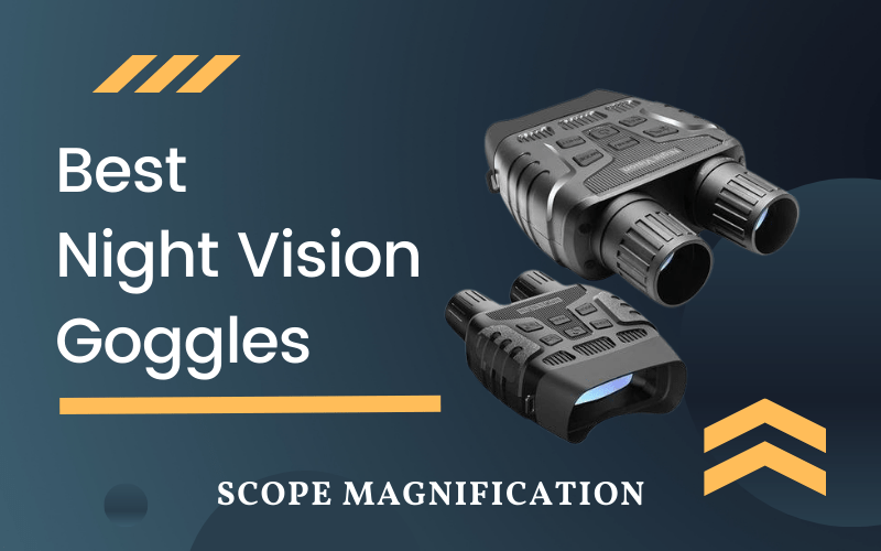 10 Best Night Vision Goggles for Hunting and Stargazing 2023