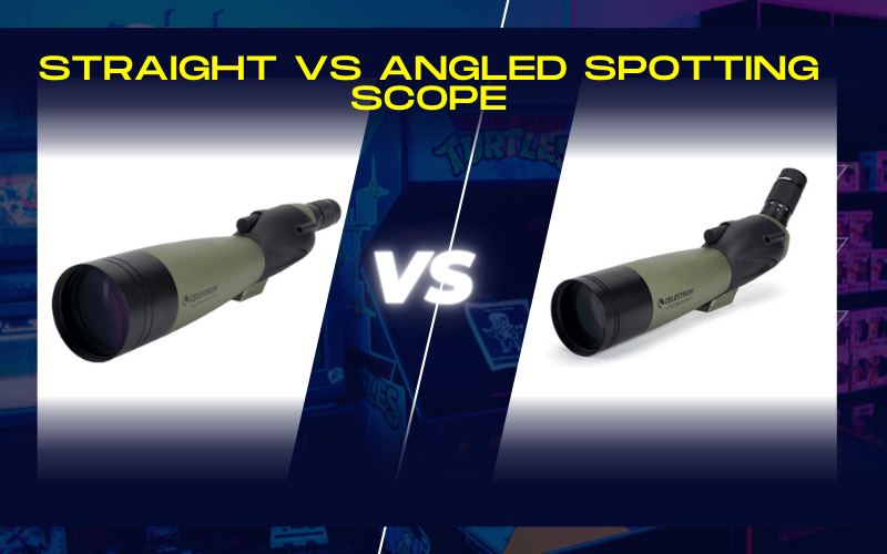 Straight vs Angled Spotting Scope for Hunting and Shooting 2024