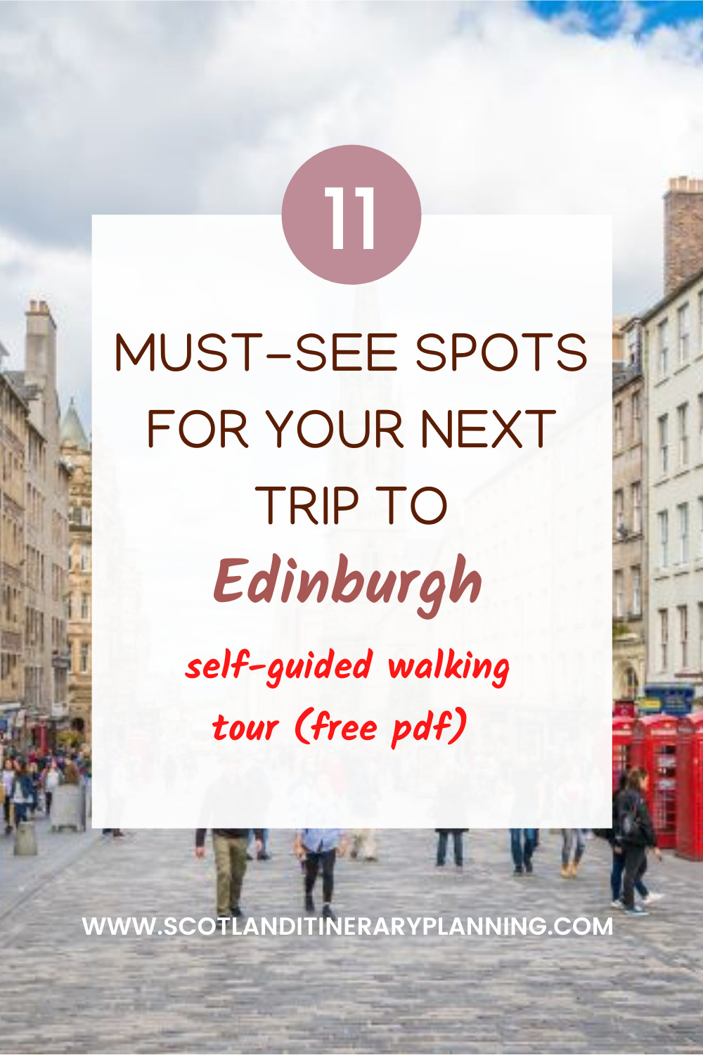 The Best Places You Should Visit on Your Edinburgh Self Guided Tour